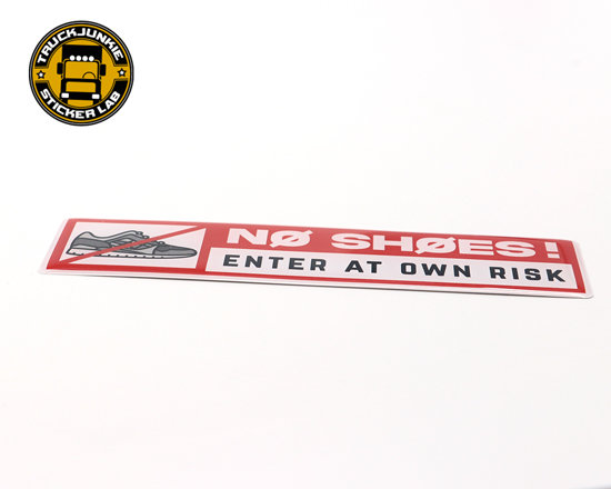 NO SH&Oslash;ES ENTER AT OWN RISK - 3D DELUXE FULL PRINT AUTOCOLLANT