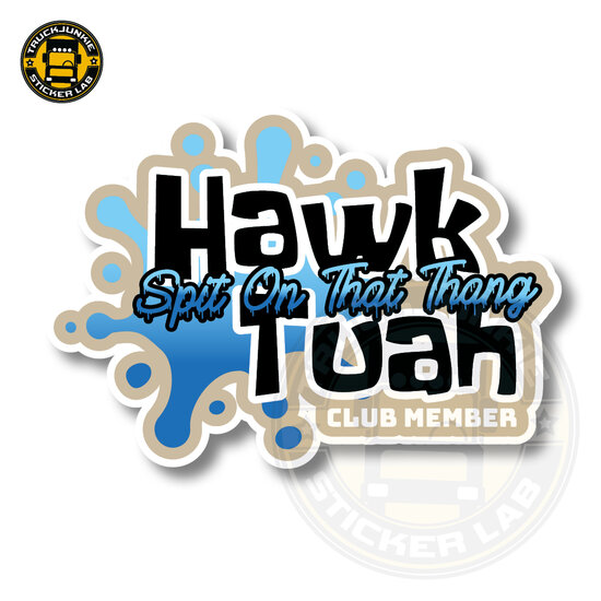 HAWK TUAH - AUTOCOLLANT FULL PRINT 