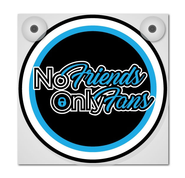 NO FRIENDS ONLY FANS - ENSEIGNE LUMINEUSES - PANNEAU FRONTAL MAL FIXÉ